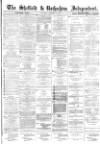 Sheffield Independent Tuesday 12 October 1869 Page 1