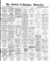 Sheffield Independent Saturday 30 October 1869 Page 1