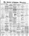 Sheffield Independent Friday 19 November 1869 Page 1