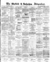Sheffield Independent Wednesday 15 December 1869 Page 1