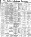 Sheffield Independent Wednesday 29 December 1869 Page 1