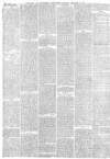 Sheffield Independent Tuesday 15 February 1870 Page 6