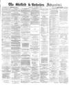 Sheffield Independent Wednesday 21 December 1870 Page 1