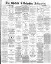 Sheffield Independent Friday 15 December 1871 Page 1
