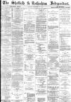 Sheffield Independent Tuesday 26 December 1871 Page 1