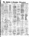 Sheffield Independent Saturday 20 December 1873 Page 1