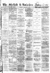 Sheffield Independent Tuesday 03 February 1874 Page 1