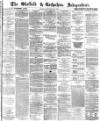 Sheffield Independent Monday 21 September 1874 Page 1