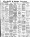 Sheffield Independent Thursday 01 October 1874 Page 1