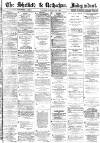 Sheffield Independent Tuesday 20 October 1874 Page 1