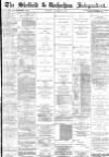 Sheffield Independent Tuesday 23 January 1877 Page 1