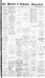 Sheffield Independent Tuesday 27 March 1877 Page 1