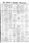 Sheffield Independent Saturday 31 March 1877 Page 1