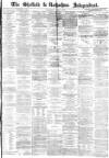 Sheffield Independent Wednesday 18 April 1877 Page 1