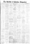Sheffield Independent Friday 15 March 1878 Page 1