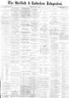 Sheffield Independent Friday 15 March 1878 Page 1