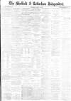 Sheffield Independent Wednesday 17 April 1878 Page 1