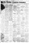Sheffield Independent Wednesday 12 February 1879 Page 1