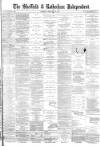 Sheffield Independent Saturday 15 February 1879 Page 1