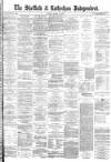 Sheffield Independent Monday 17 March 1879 Page 1