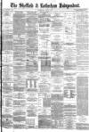 Sheffield Independent Wednesday 14 May 1879 Page 1