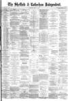 Sheffield Independent Saturday 17 May 1879 Page 1