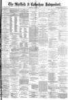 Sheffield Independent Saturday 31 May 1879 Page 1