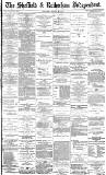 Sheffield Independent Thursday 14 August 1879 Page 1