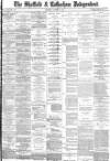 Sheffield Independent Saturday 23 August 1879 Page 1