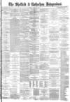 Sheffield Independent Friday 29 August 1879 Page 1