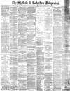 Sheffield Independent Wednesday 21 January 1880 Page 1