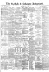 Sheffield Independent Wednesday 16 June 1880 Page 1
