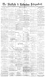 Sheffield Independent Tuesday 27 July 1880 Page 1