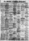 Sheffield Independent Tuesday 05 April 1881 Page 1