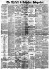 Sheffield Independent Friday 22 April 1881 Page 1