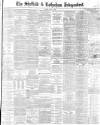 Sheffield Independent Friday 01 July 1881 Page 1