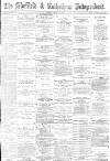 Sheffield Independent Friday 15 July 1881 Page 1