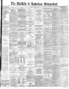 Sheffield Independent Monday 29 May 1882 Page 1