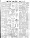 Sheffield Independent Wednesday 01 November 1882 Page 1