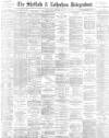 Sheffield Independent Wednesday 27 December 1882 Page 1