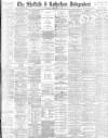 Sheffield Independent Monday 26 February 1883 Page 1