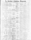 Sheffield Independent Wednesday 07 March 1883 Page 1