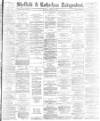 Sheffield Independent Tuesday 10 April 1883 Page 1