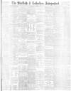 Sheffield Independent Wednesday 08 August 1883 Page 1
