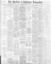 Sheffield Independent Wednesday 12 September 1883 Page 1