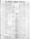Sheffield Independent Monday 07 January 1884 Page 1
