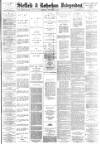 Sheffield Independent Saturday 02 February 1884 Page 1