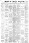 Sheffield Independent Saturday 09 February 1884 Page 1