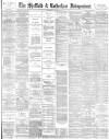 Sheffield Independent Wednesday 13 February 1884 Page 1