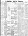 Sheffield Independent Friday 14 March 1884 Page 1
